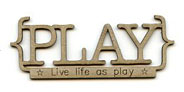 Play - Live life as Play